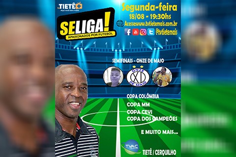 Programa Se Liga traz semifinais do 9º Campeonato Society XI de Maio FC e mais destaques esportivos